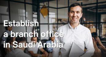 Open a Branch in Saudi Arabia